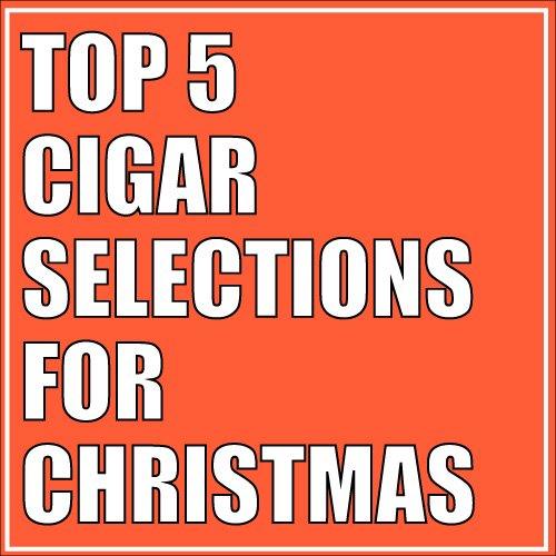 Read more about the article Top 5 Cigar Selections For Every Cigar Smoker